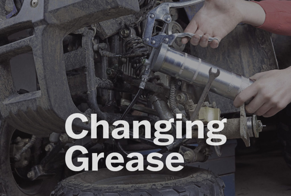 changing Grease